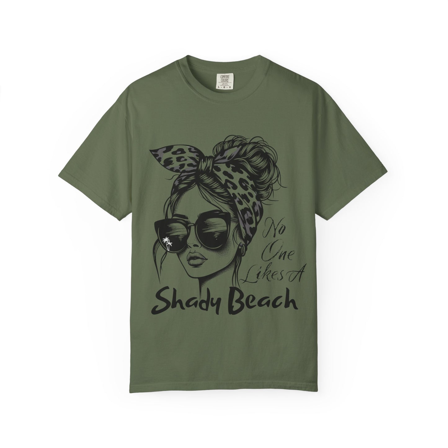 Chic Graphic Tee, No One Likes a Shady Beach T-Shirt, Trendy Summer Top, Gift for Beach Lovers, Casual Fashion Shirt