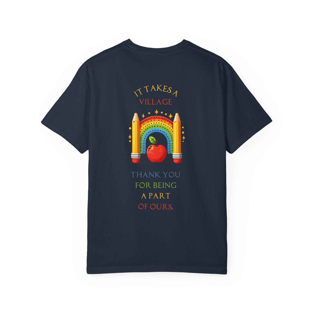 Teacher Appreciation GraphicT-Shirt – ‘It Takes a Village’ Design