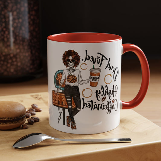 Dead Tired Highly Caffeinated Accent Mug – Pumpkin Spice Coffee Lover Fall Cup - Designs By Dice