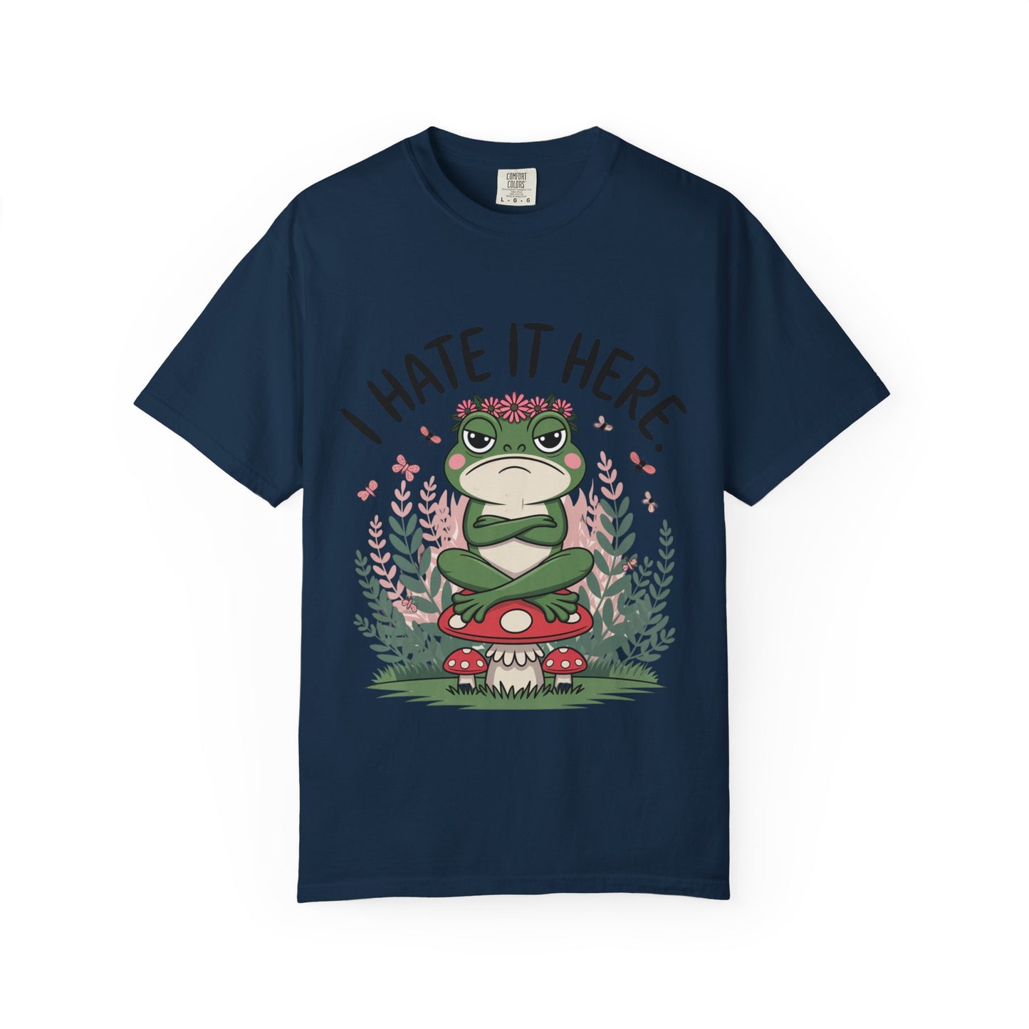 Unisex 'I Hate It Here' Garment-Dyed T-shirt
