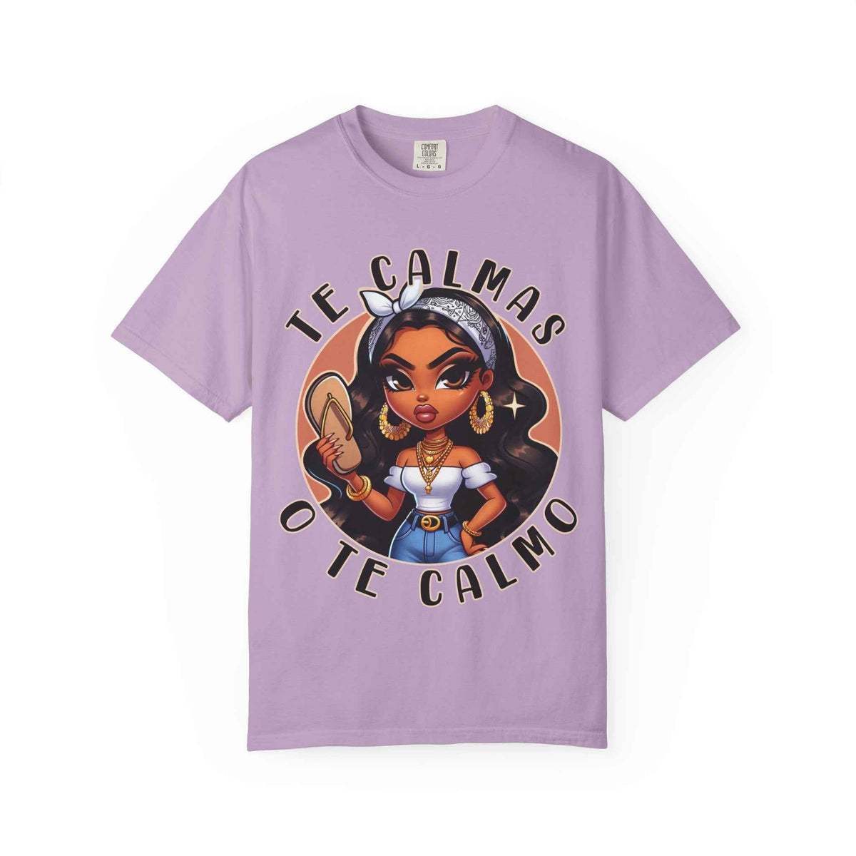 Te Calmas o Te Calmo Shirt – Latina Attitude Graphic Tee