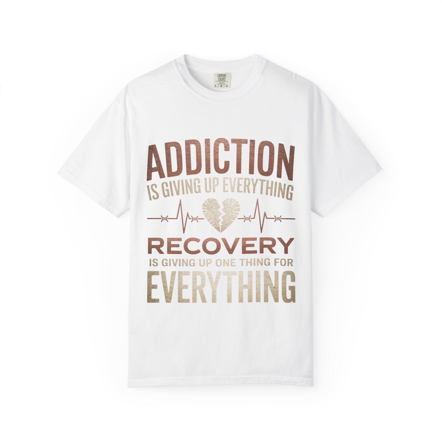 Unisex Recovery Message T-Shirt - Supporting Addiction Awareness