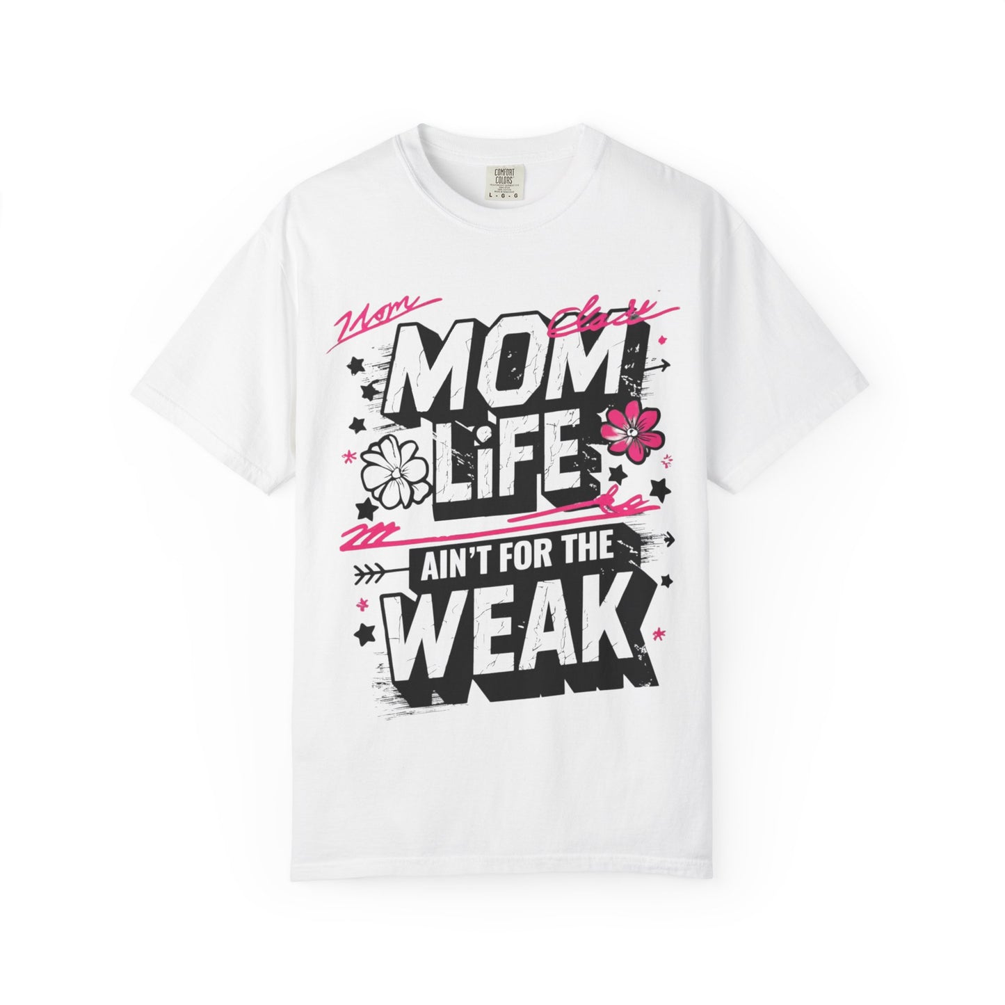 Unisex Mom Life T-Shirt – Celebrating Strong Moms in Style