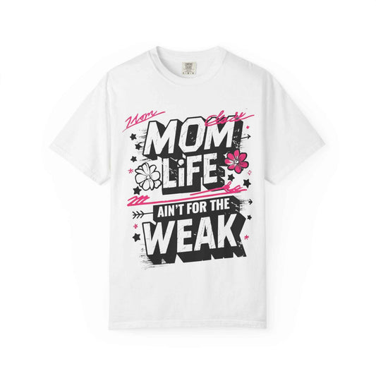 Unisex Mom Life T-Shirt – Celebrating Strong Moms in Style