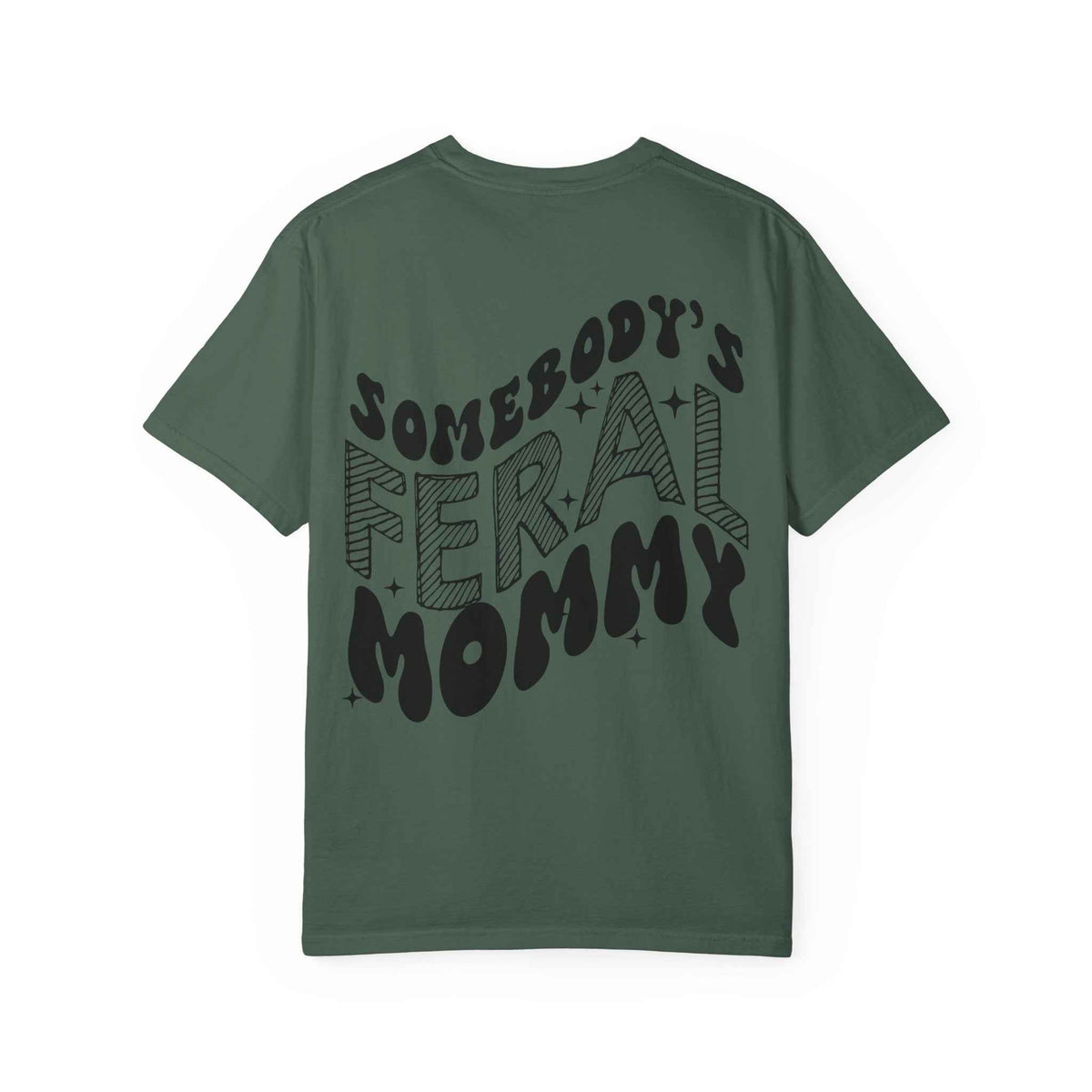 Feral Mommy T-Shirt