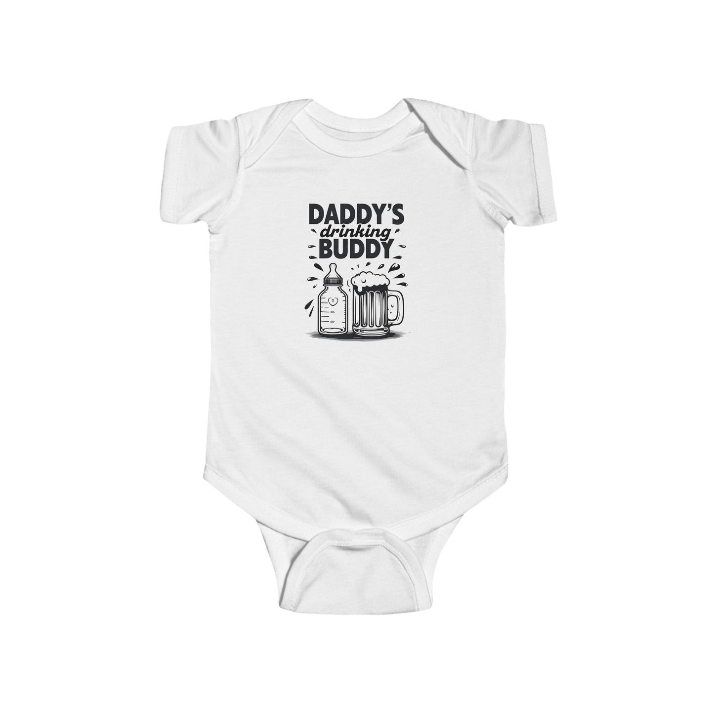 Daddy's Drinking Buddy Infant Bodysuit