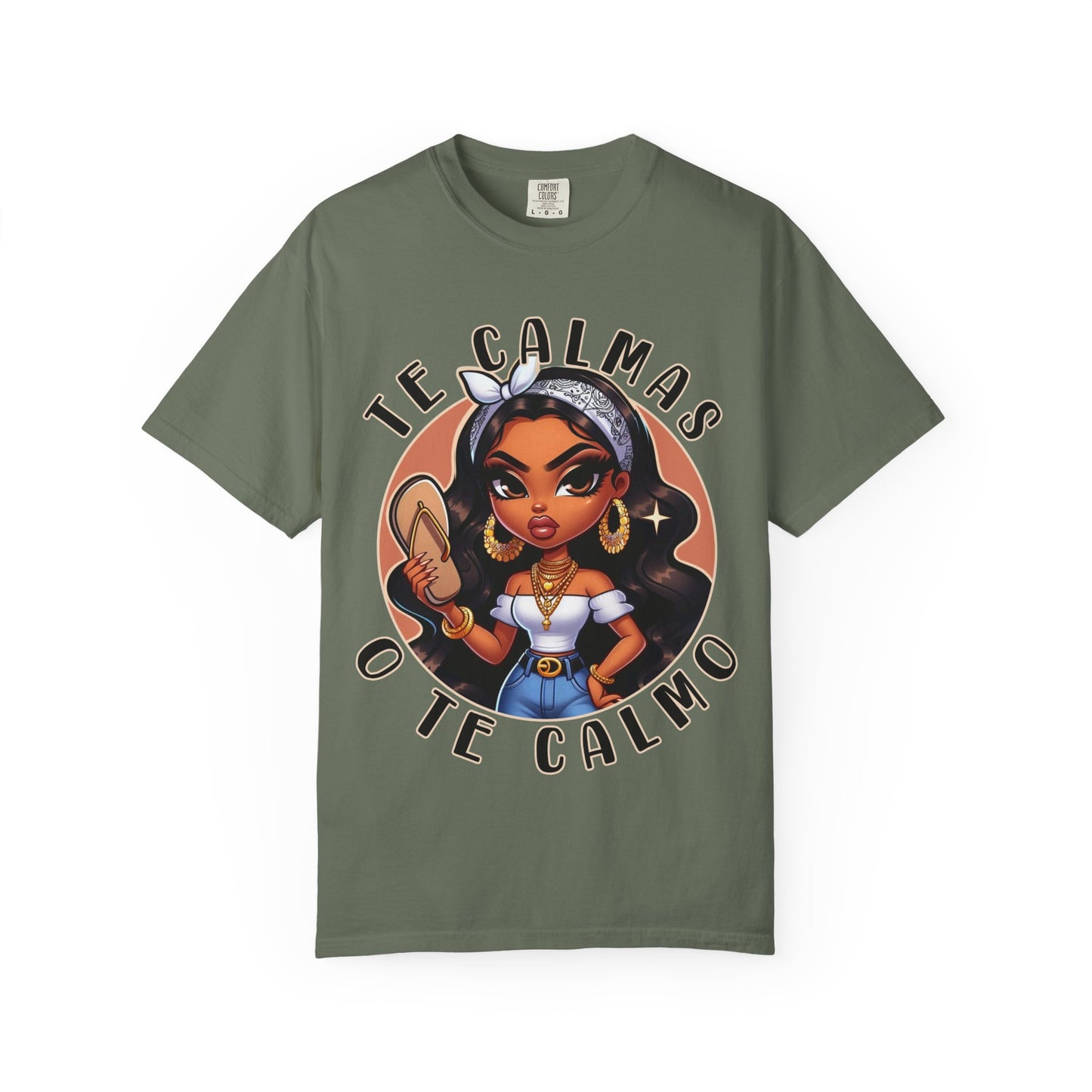 Te Calmas o Te Calmo Shirt – Latina Attitude Graphic Tee