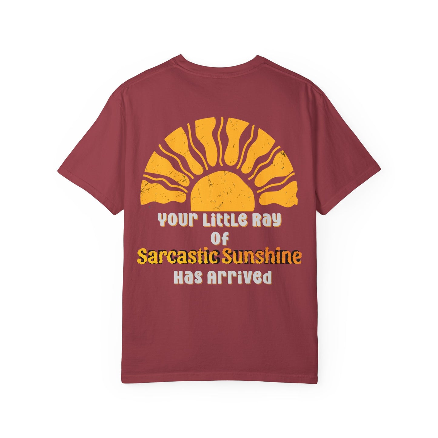 Ray Of Sunshine Sarcasm T-shirt