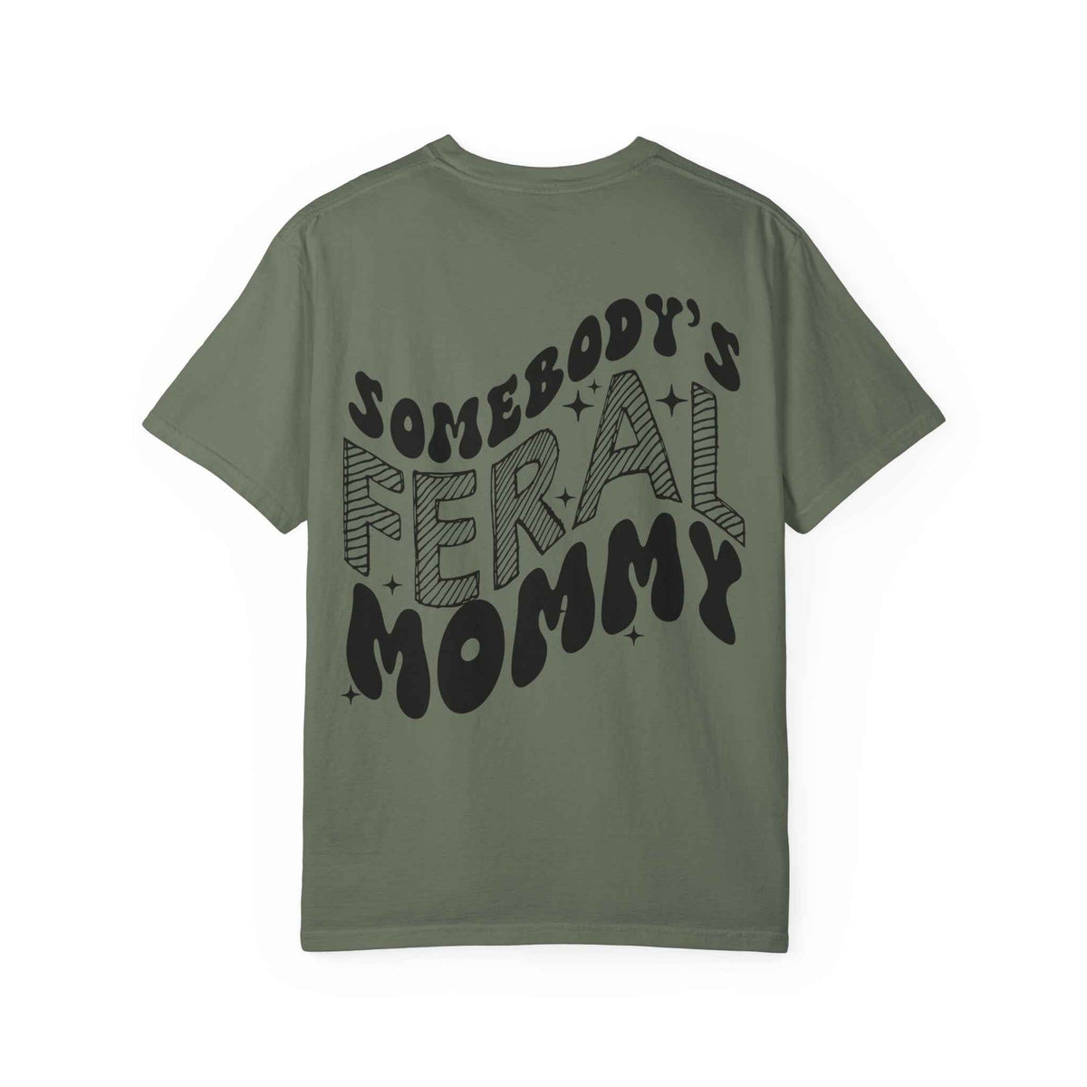 Feral Mommy T-Shirt