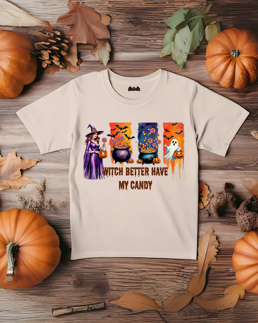 Witch Better Have My Candy Halloween Graphic Tee
