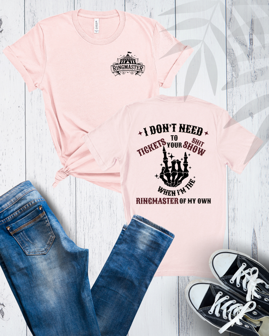Ringmaster Of My Own Shit Show Graphic Tee (Black Text) - Designs By Dice