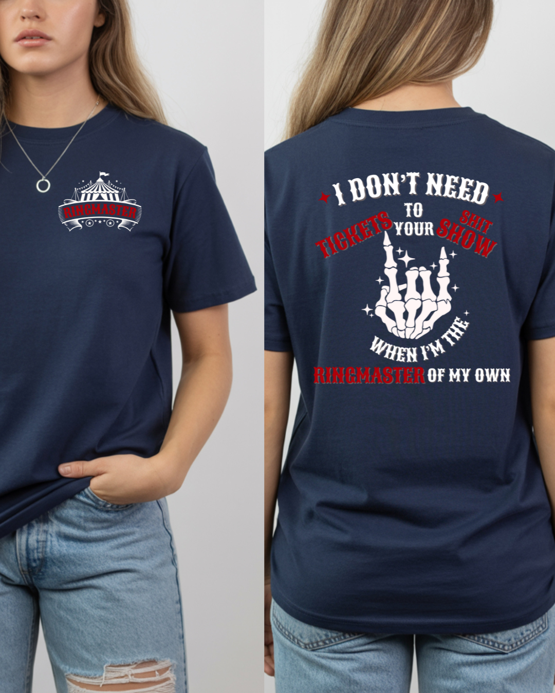 Graphic Tee - Ringmaster Of My Own Shit Show (White Text)