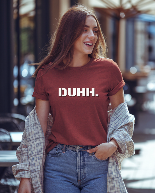 Stylish DUHH T-Shirt for Men and Women - Designs By Dice