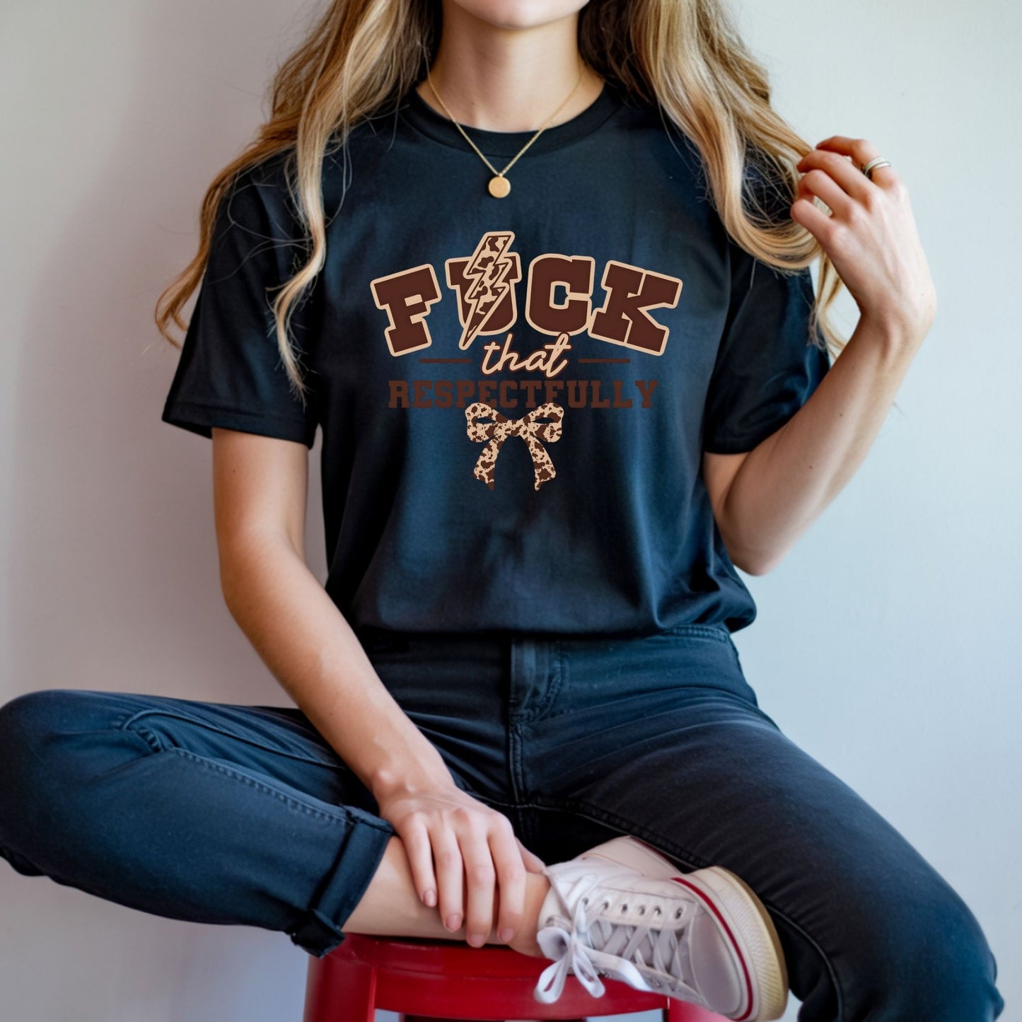 Funny F That Respectfully T-Shirt – Bold Sarcastic Graphic Tee with Attitude