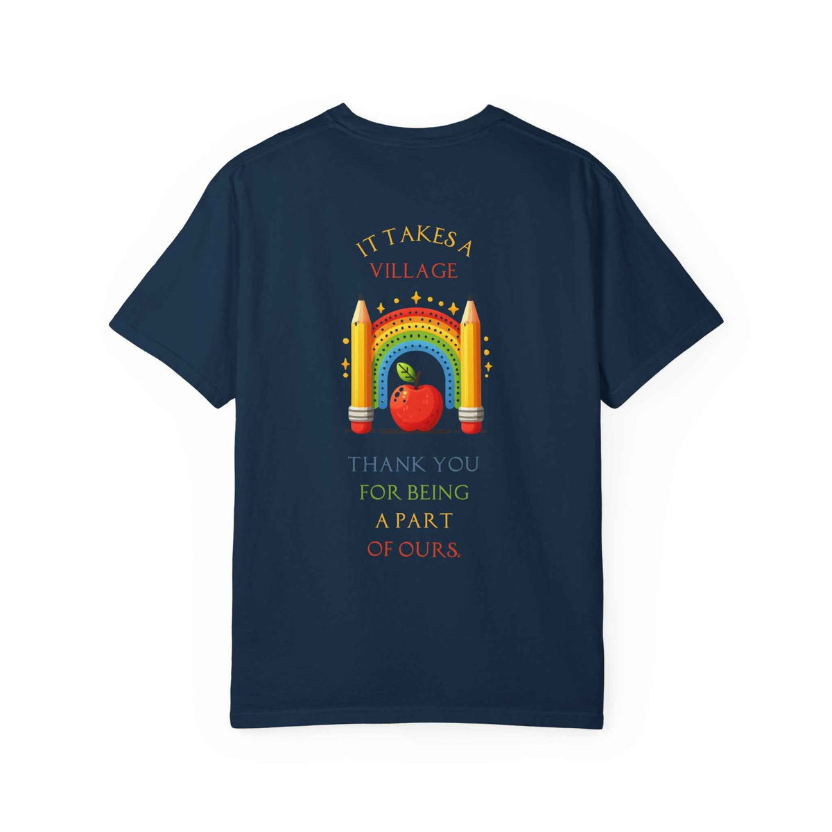 Teacher Appreciation GraphicT-Shirt – ‘It Takes a Village’ Design