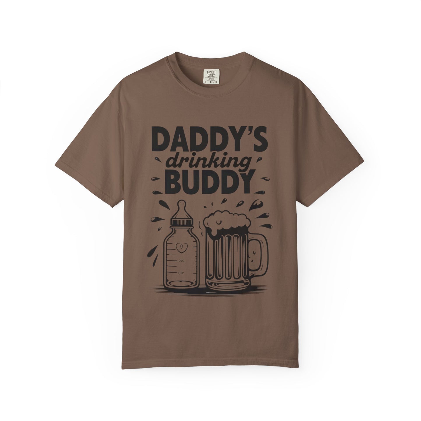 Daddy's Drinking Buddy T-Shirt