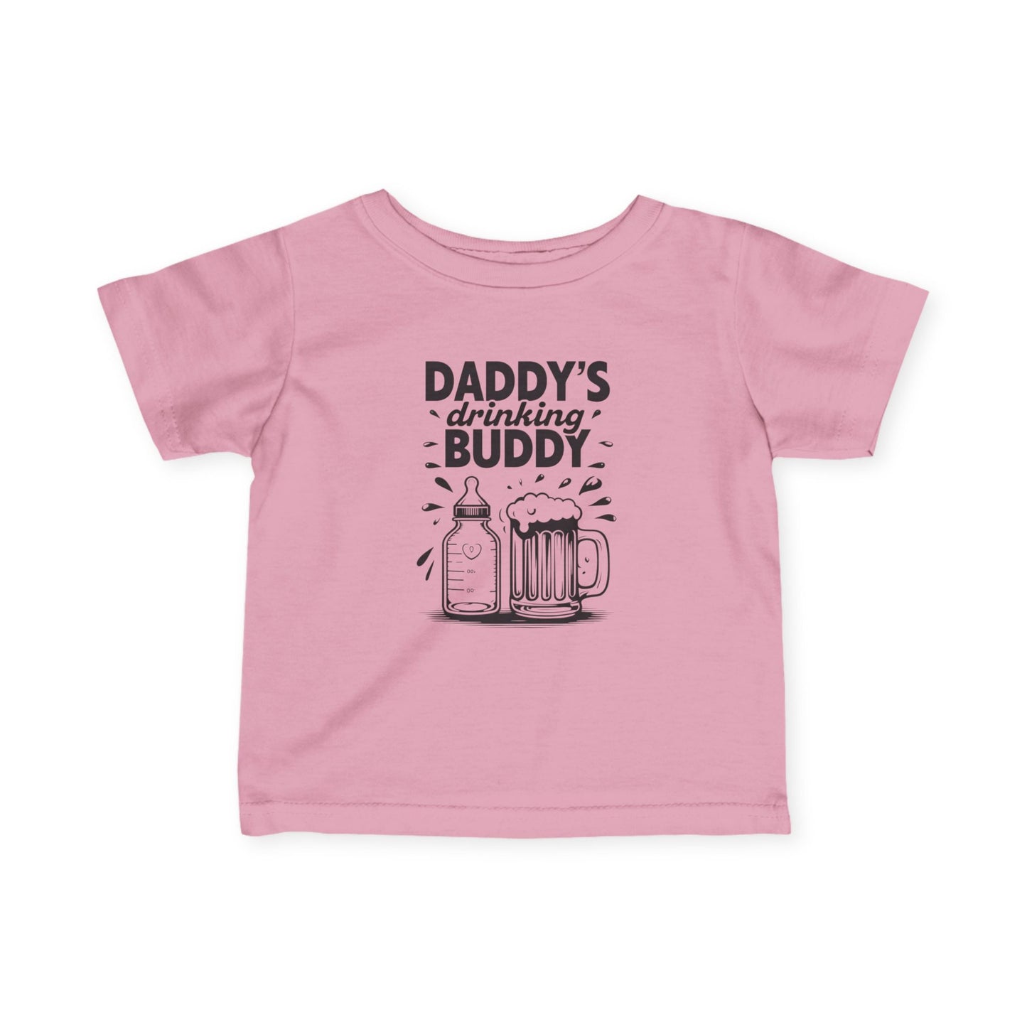 Daddy's Drinking Buddy Infant/Toddler Tee