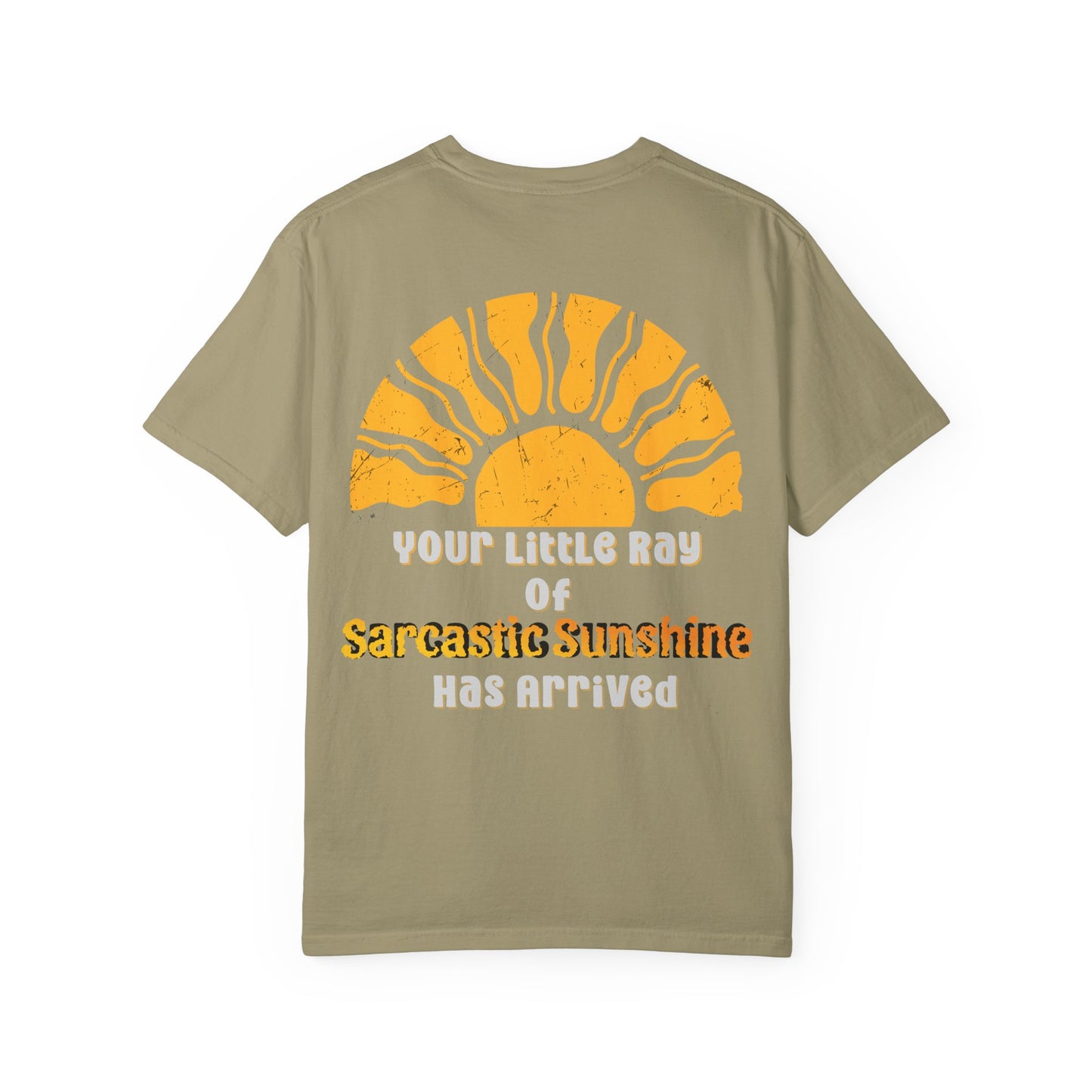 Ray Of Sunshine Sarcasm T-shirt