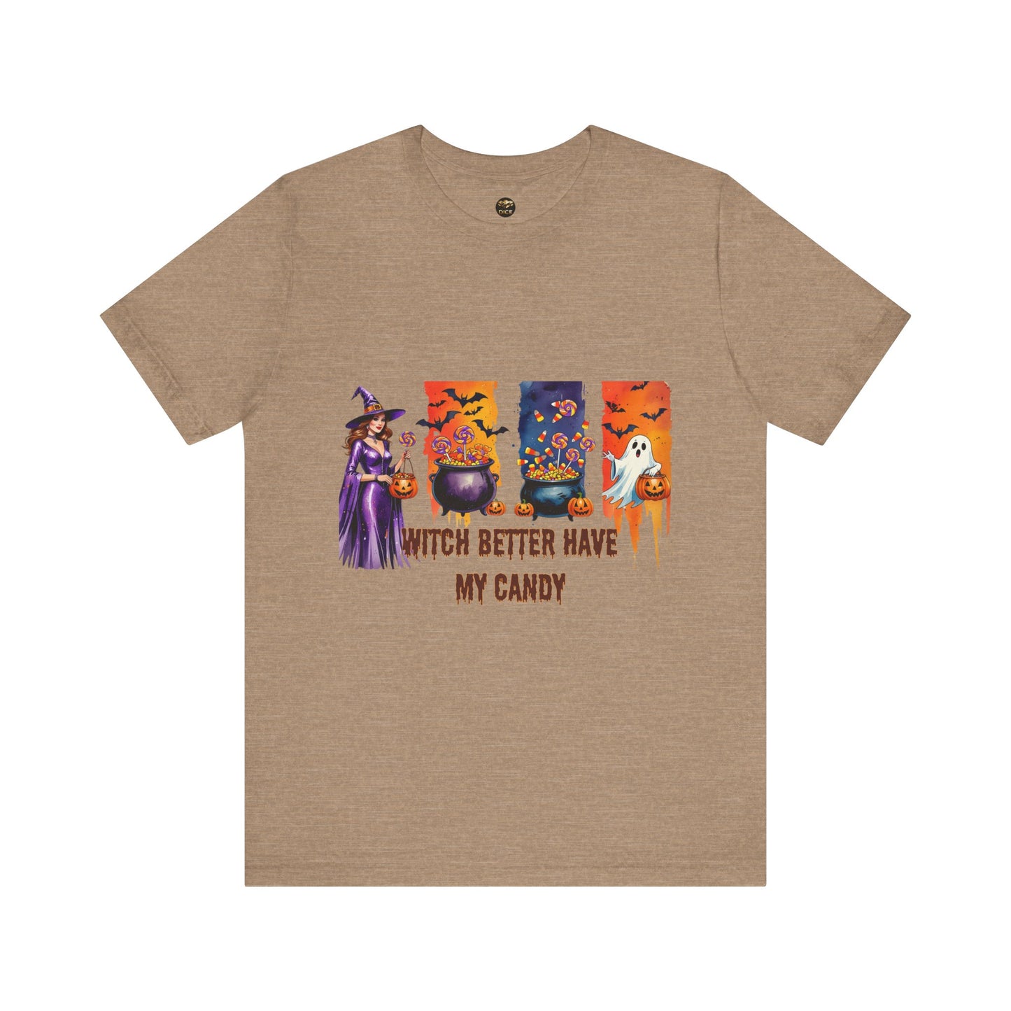 Witch Better Have My Candy Halloween Graphic Tee