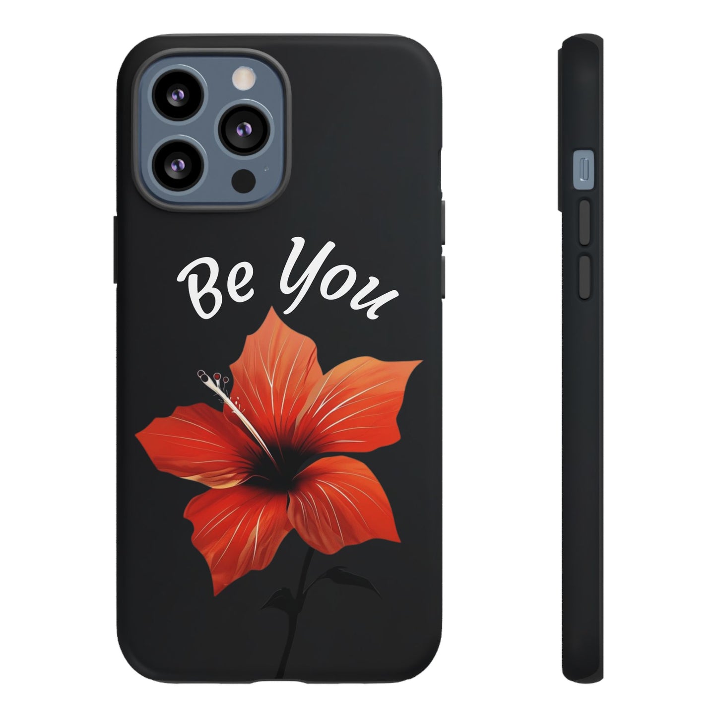 Floral Tough Cases - 'Be You' Phone Case