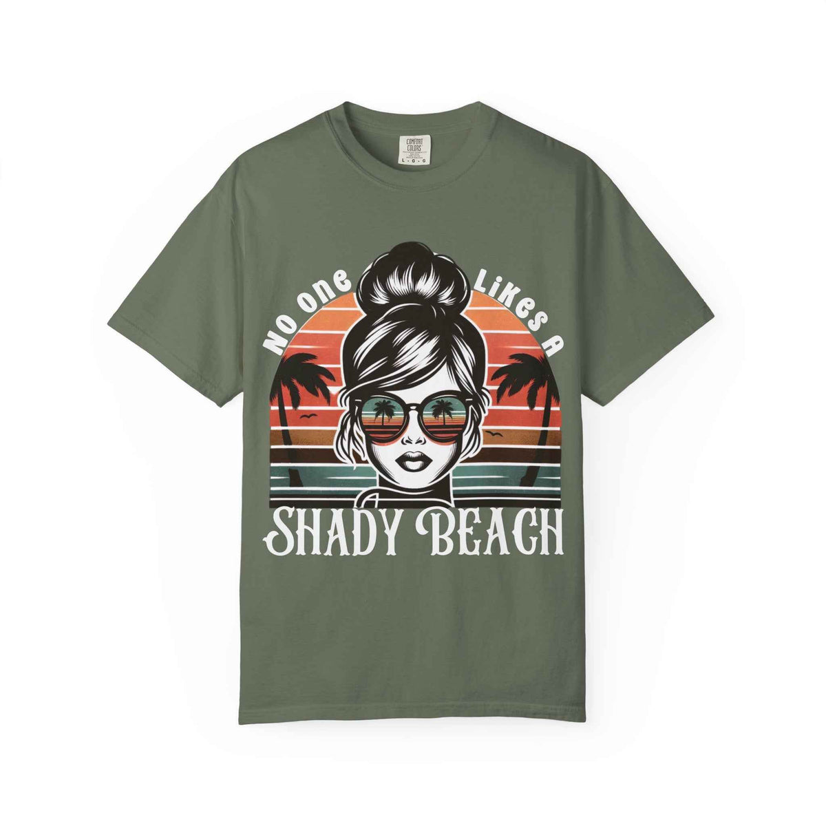 No One Likes a Shady Beach funny summer graphic T-shirt