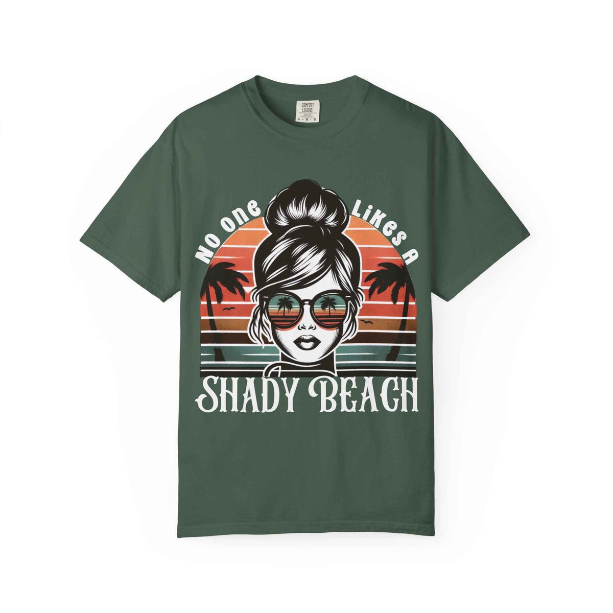 No One Likes a Shady Beach funny summer graphic T-shirt