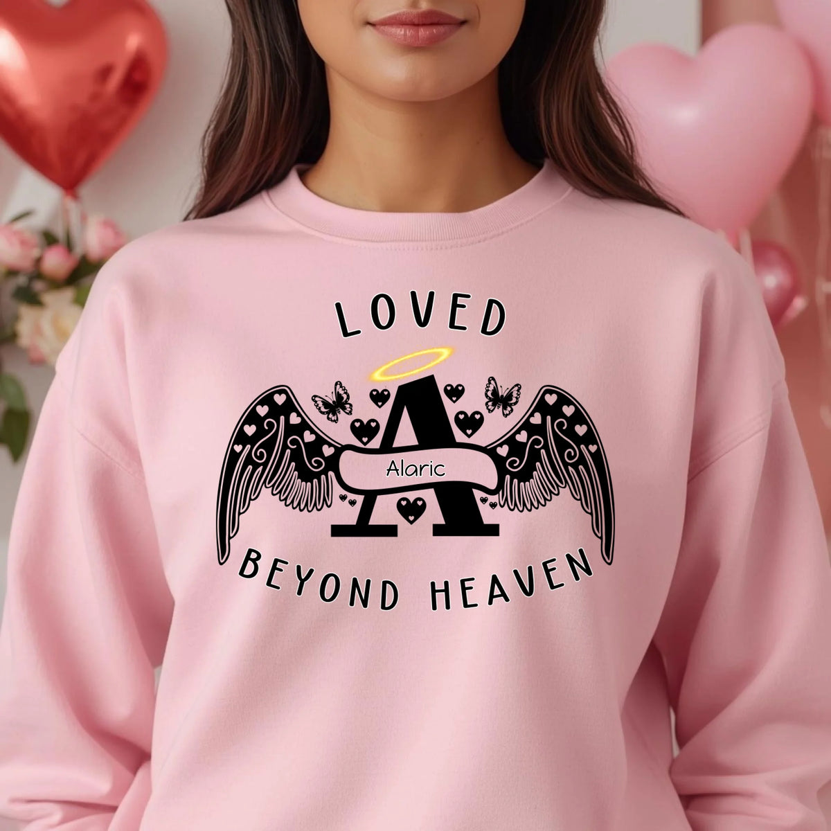 Loved Beyond Heaven personalized memorial sweatshirt or hoodie with angel letter design