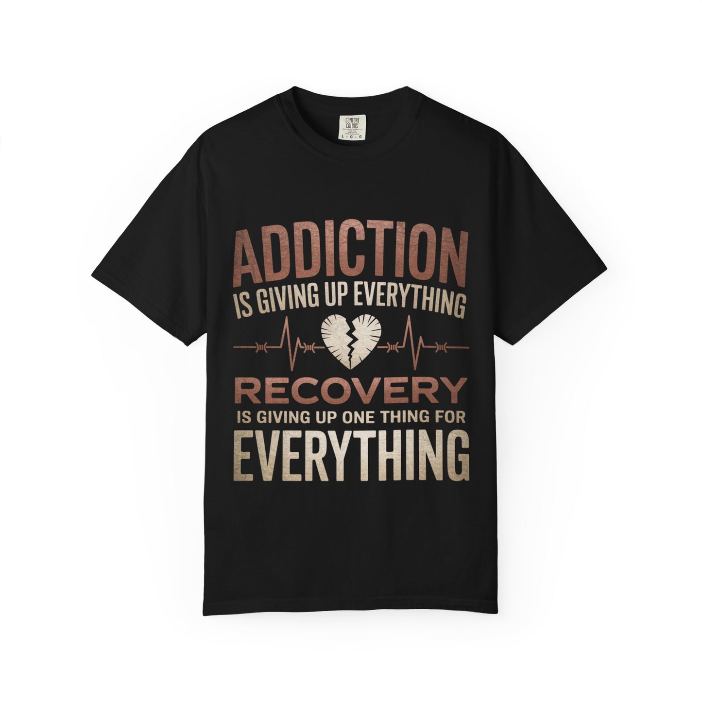 Unisex Recovery Message T-Shirt - Supporting Addiction Awareness