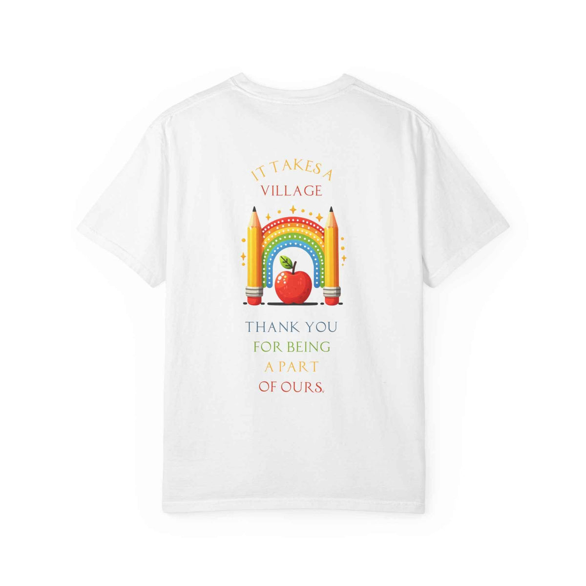 Teacher Appreciation GraphicT-Shirt – ‘It Takes a Village’ Design