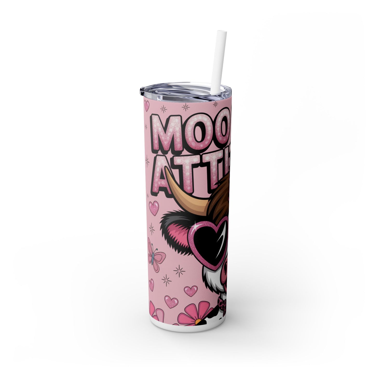 Skinny Tumbler with Straw - 'Do Moo With Attitude' 20oz Cute Cow Design