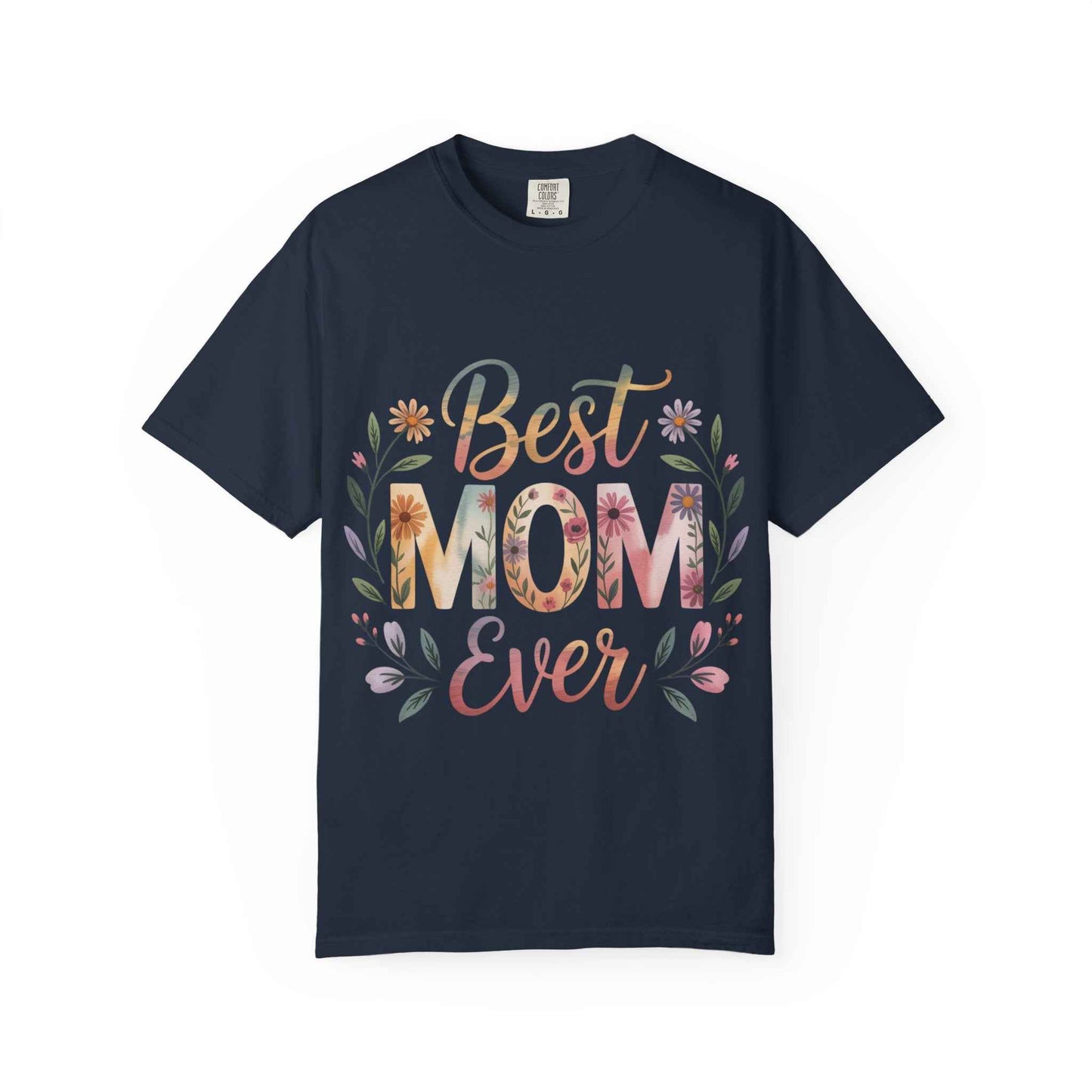 Floral Best Mom Ever T-Shirt