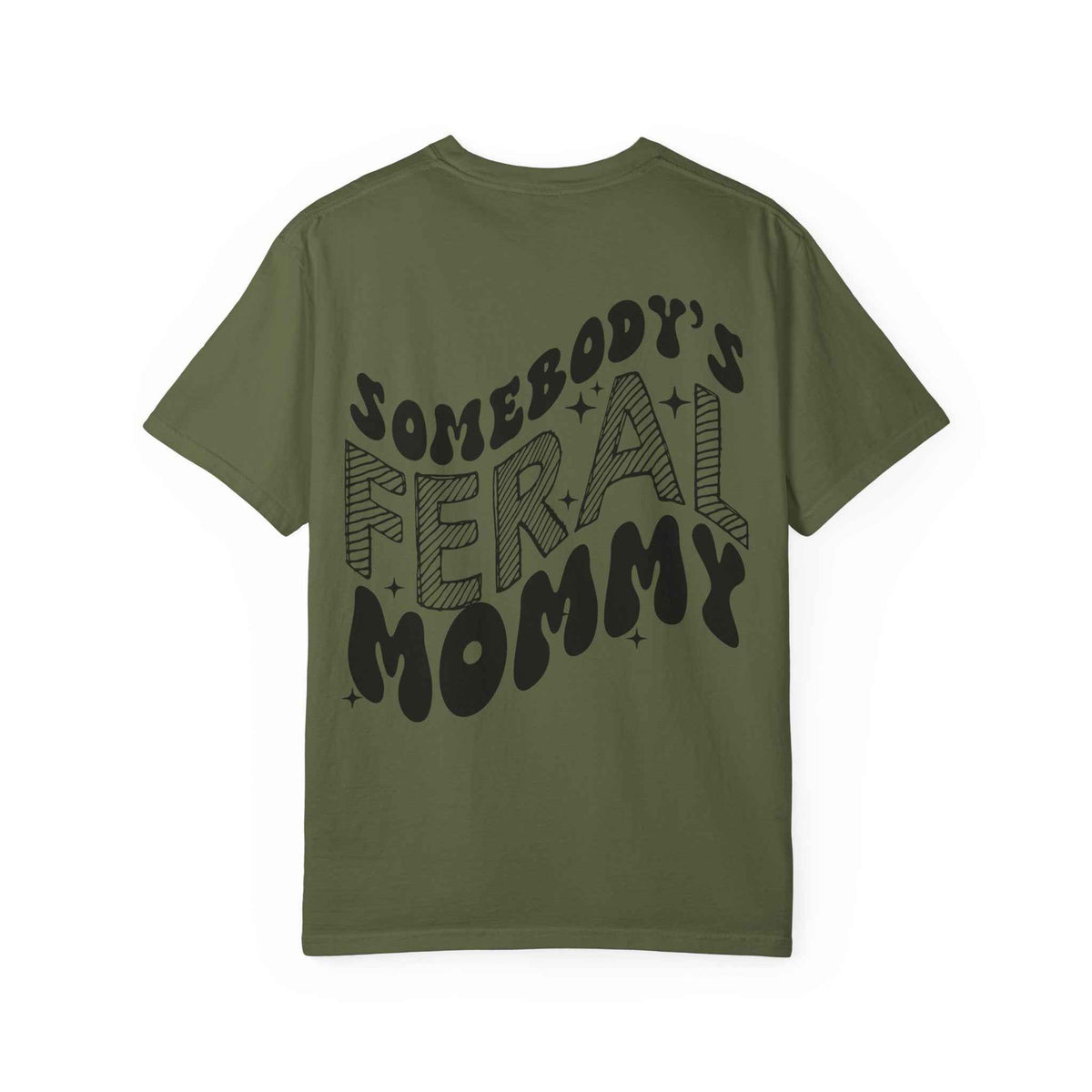 Feral Mommy T-Shirt