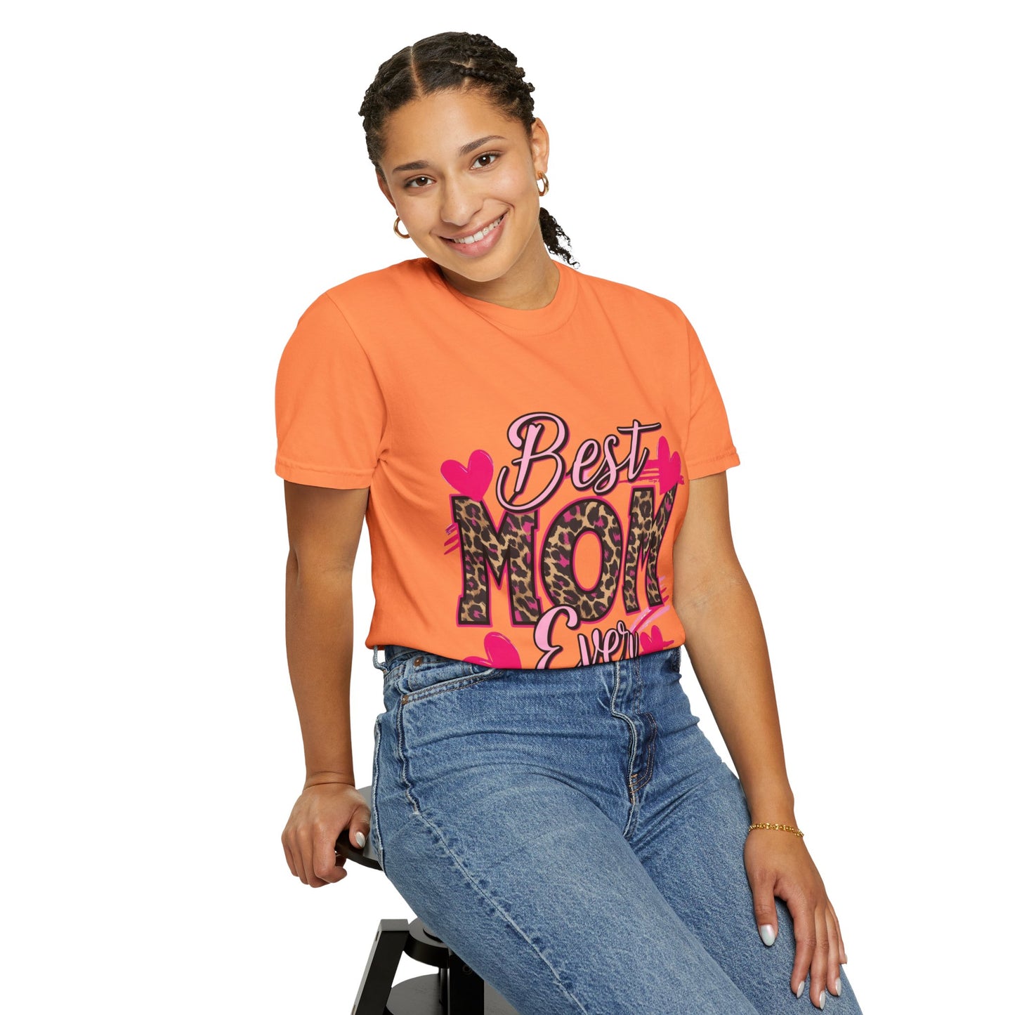 Best Mom Ever Unisex Garment-Dyed T-Shirt