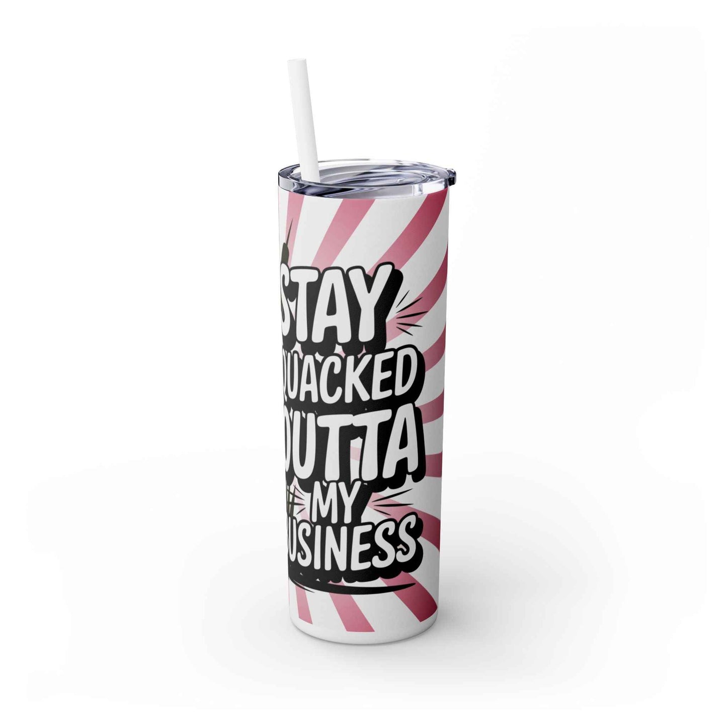 Stay Quackin' Skinny Tumbler with Straw - 20oz Pink Duck Design
