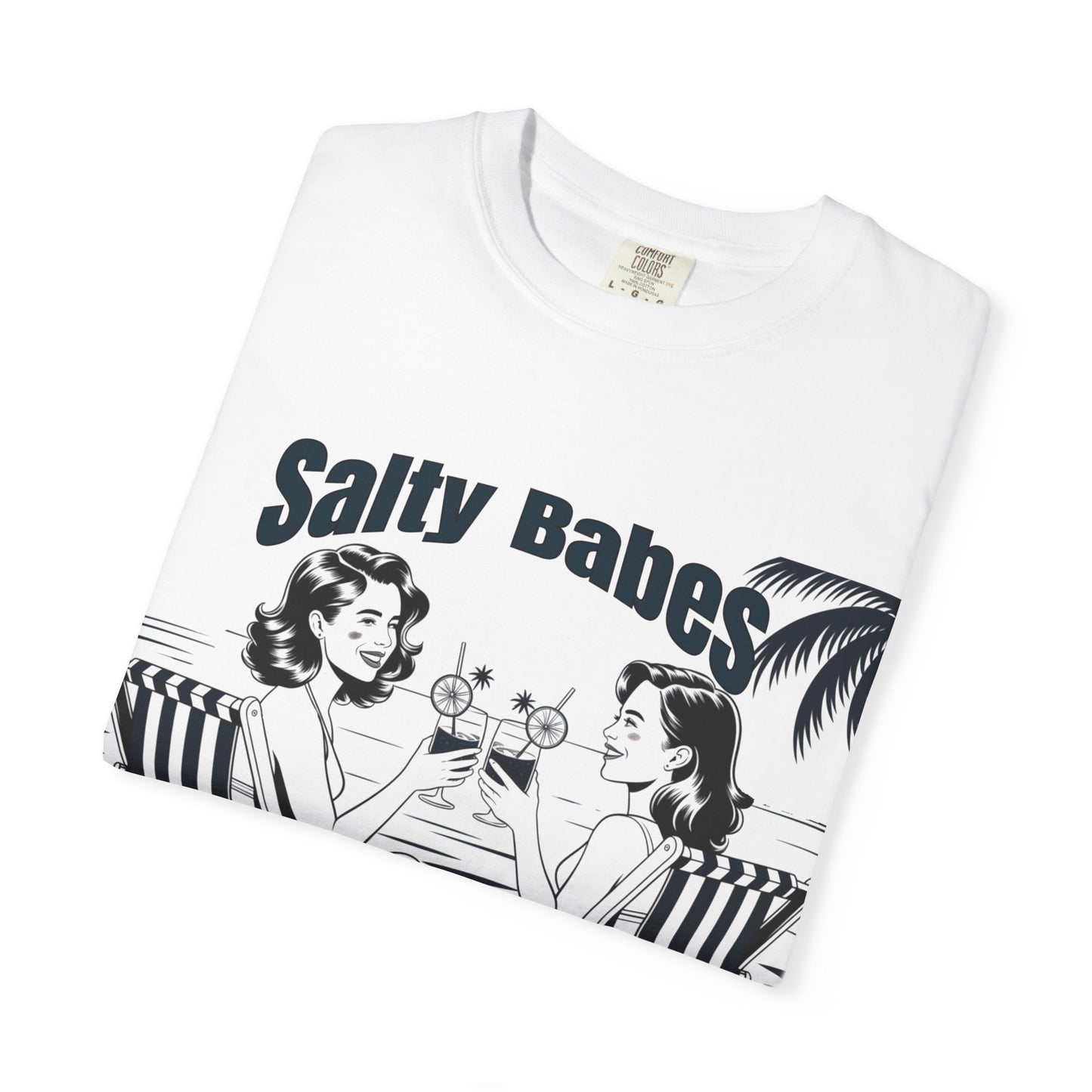 Salty Babes Graphic T-Shirt - Sip, Chill, Repeat - Perfect for Beach Lovers