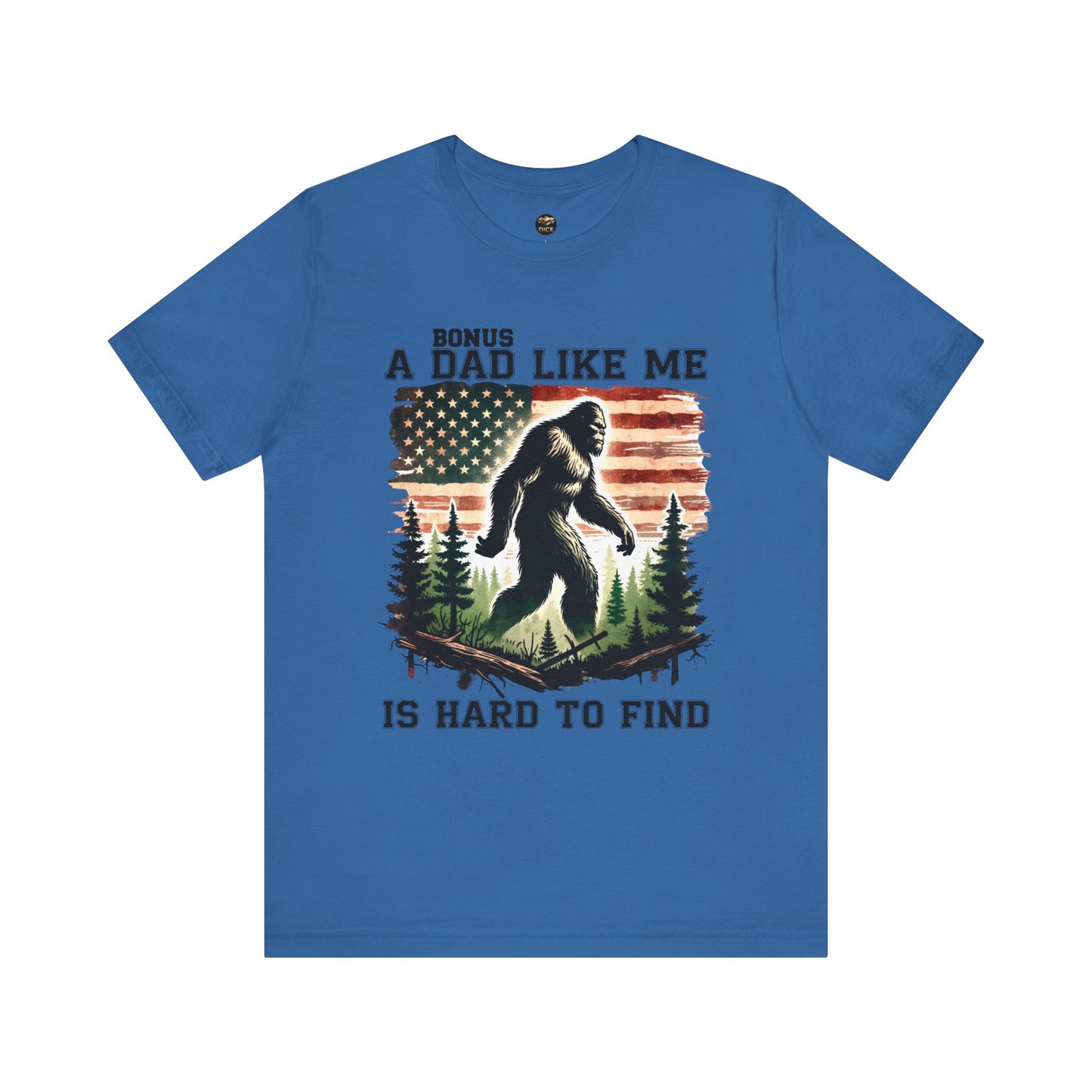 Bonus Dad Like Me Is Hard to Find Bigfoot T-Shirt | Funny Stepdad Sasquatch Shirt