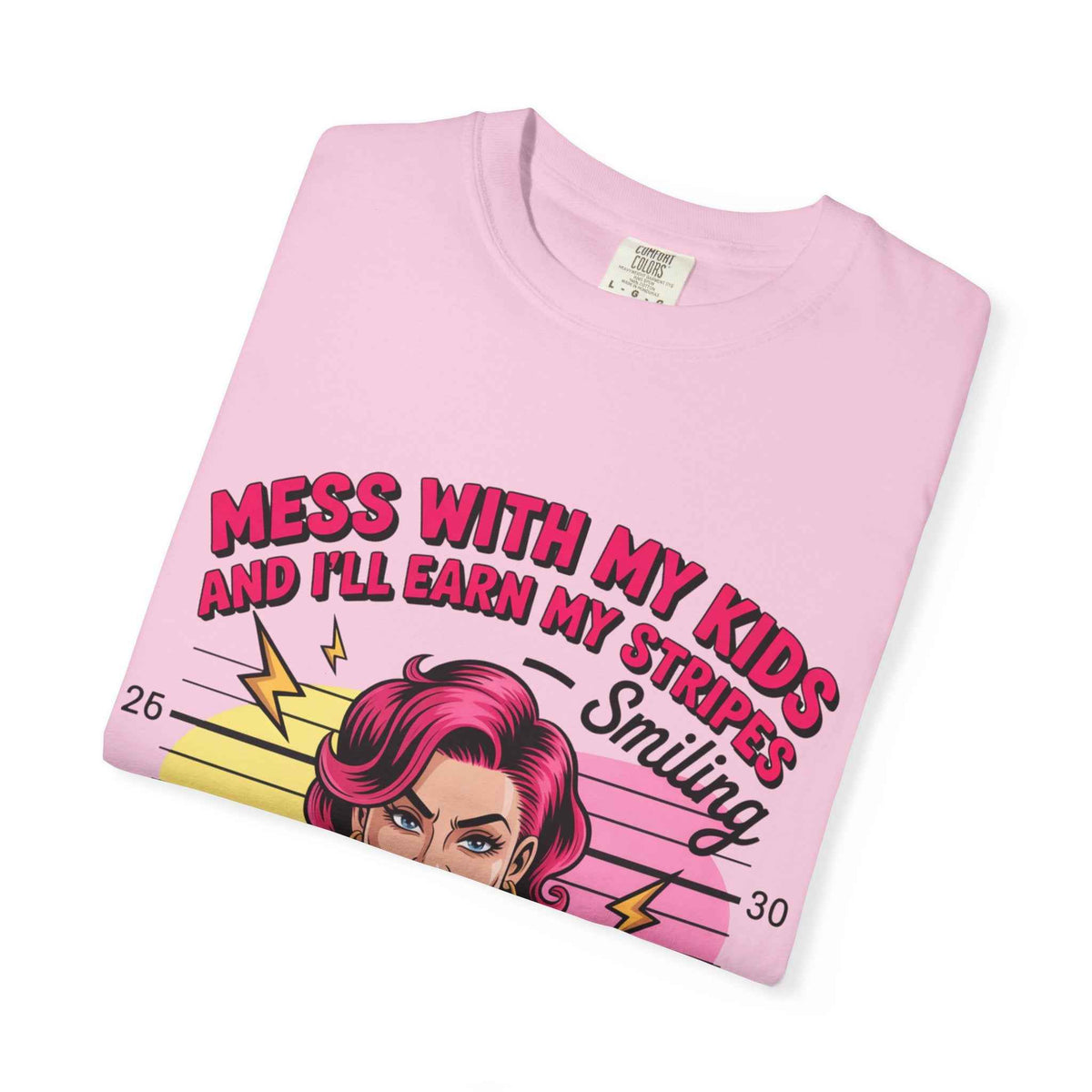 Funny "Mess with My Kids and I'll Earn My Stripes" Graphic Tee