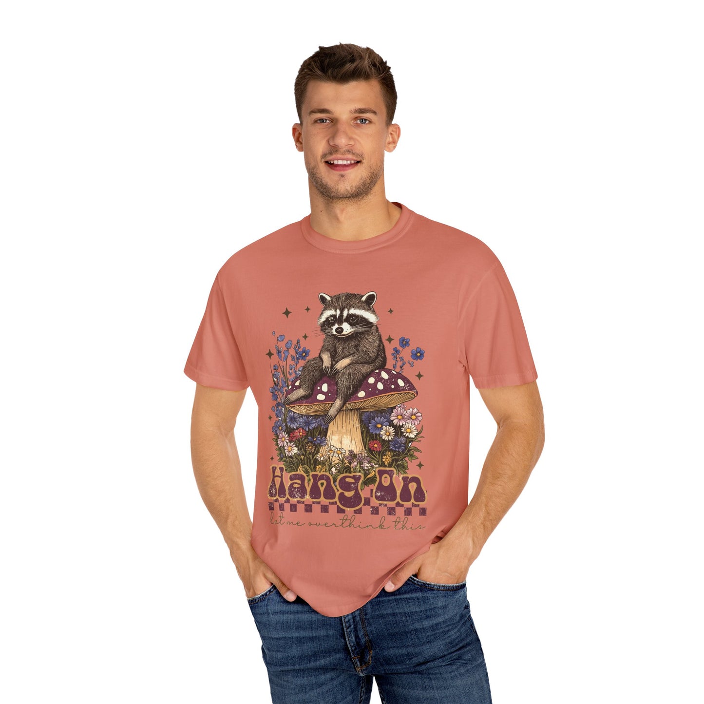 Whimsical Raccoon T-Shirt - "Hang On, Let Me Overthink This"