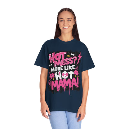 Hot Mama Graphic Unisex T-Shirt - Fun Casual Wear for Moms