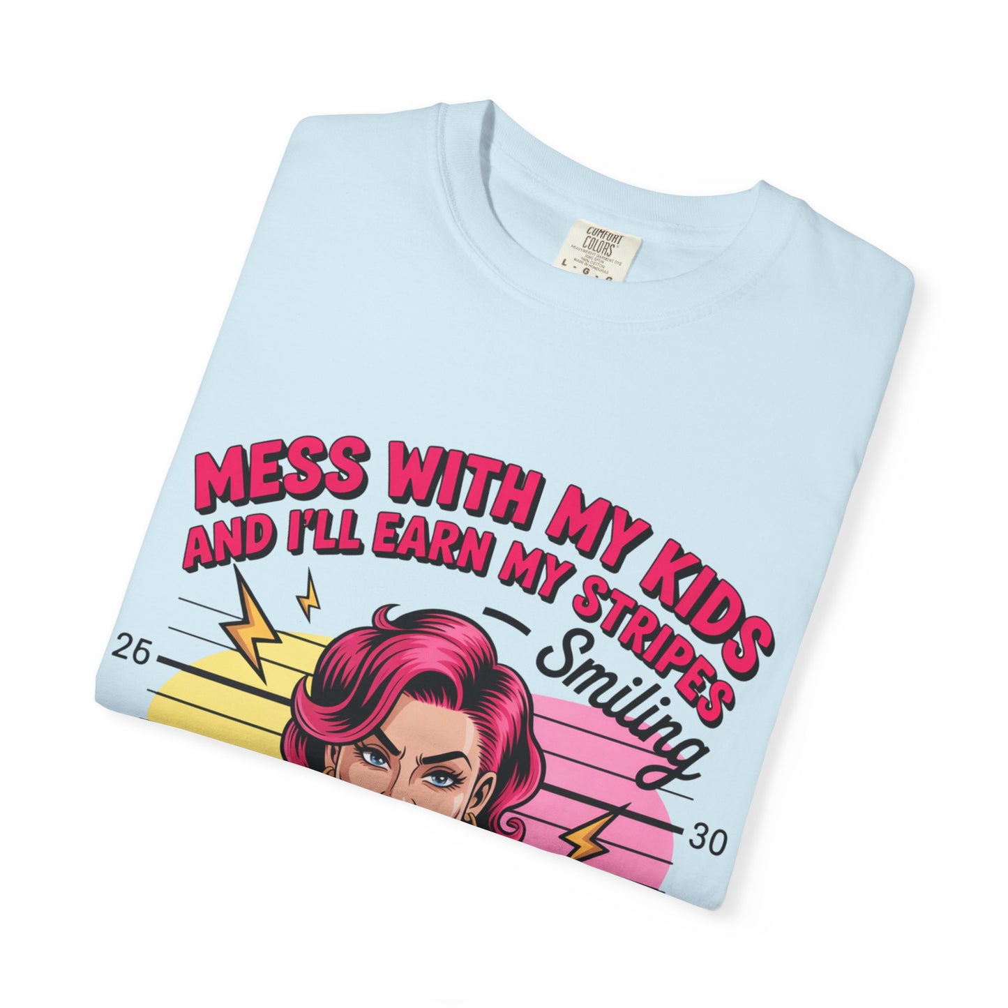 Funny "Mess with My Kids and I'll Earn My Stripes" Graphic Tee
