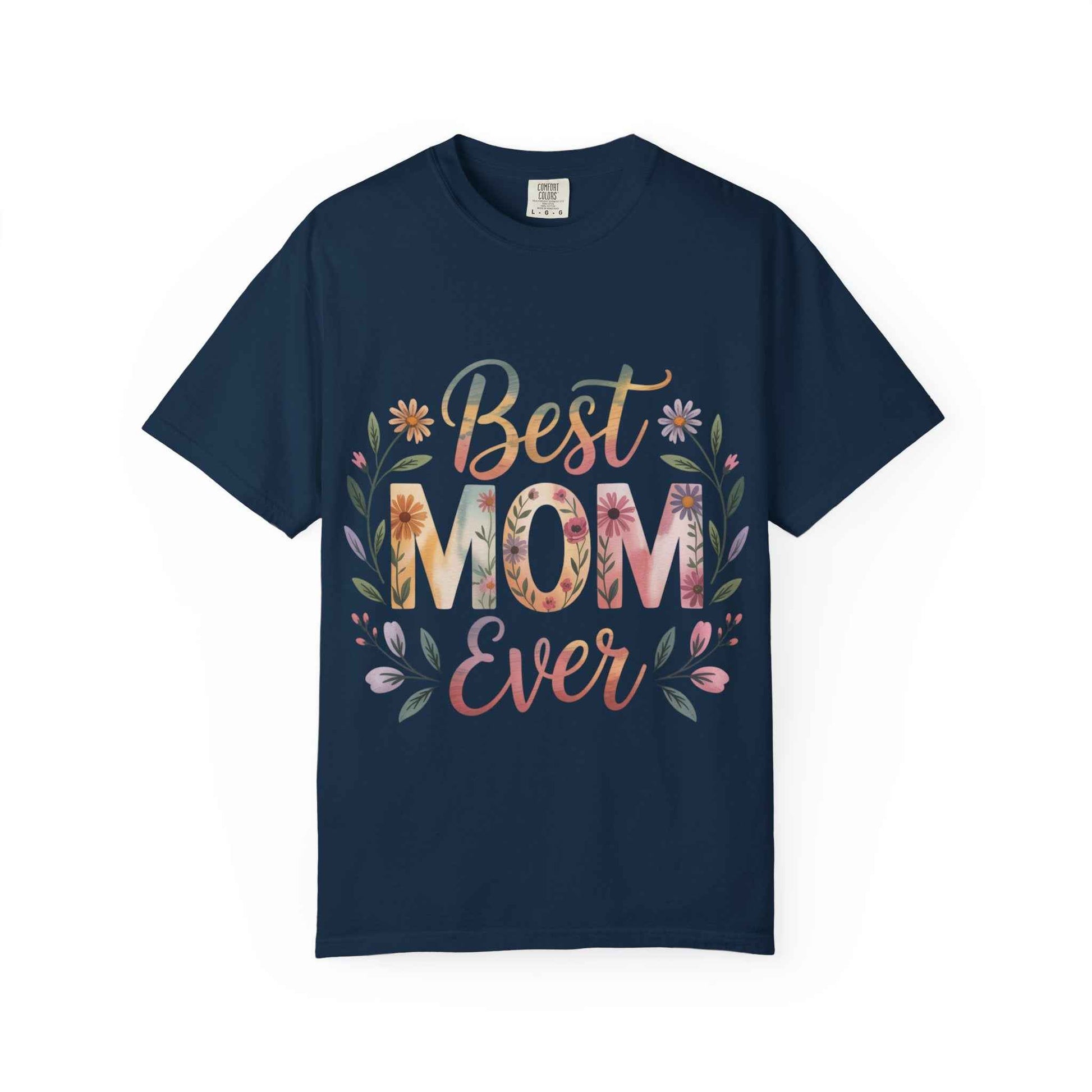 Floral Best Mom Ever T-Shirt