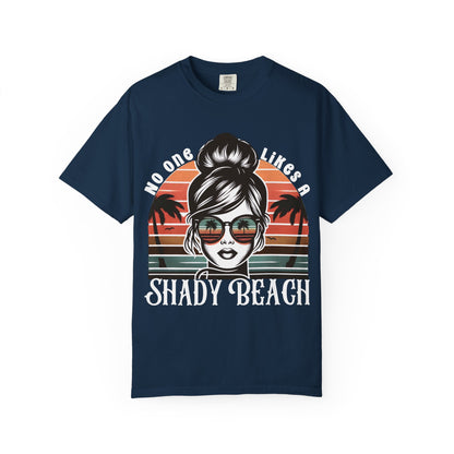No One Likes a Shady Beach Unisex T-Shirt - Vintage Summer Vibe White Text