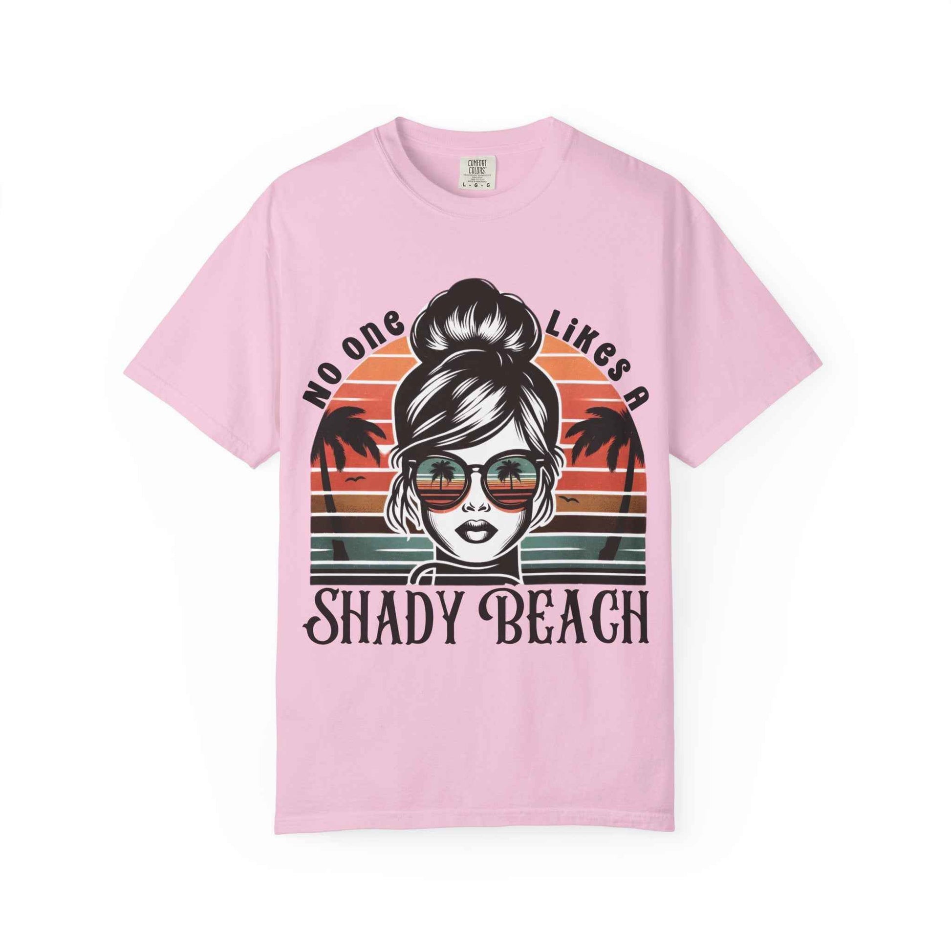 No One Likes a Shady Beach Unisex T-Shirt - Fun Summer Graphic Tee