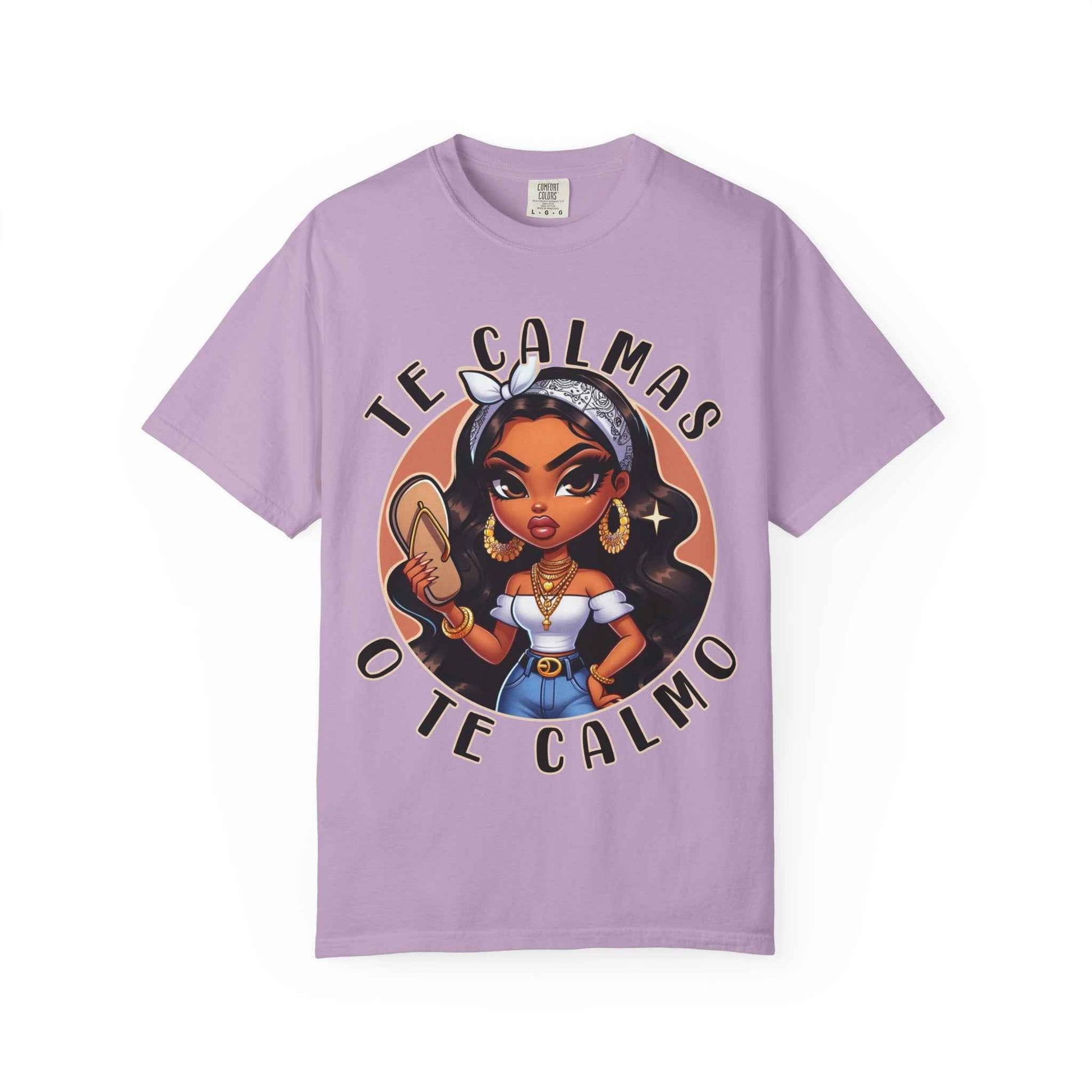 Te Calmas o Te Calmo Shirt – Latina Attitude Graphic Tee