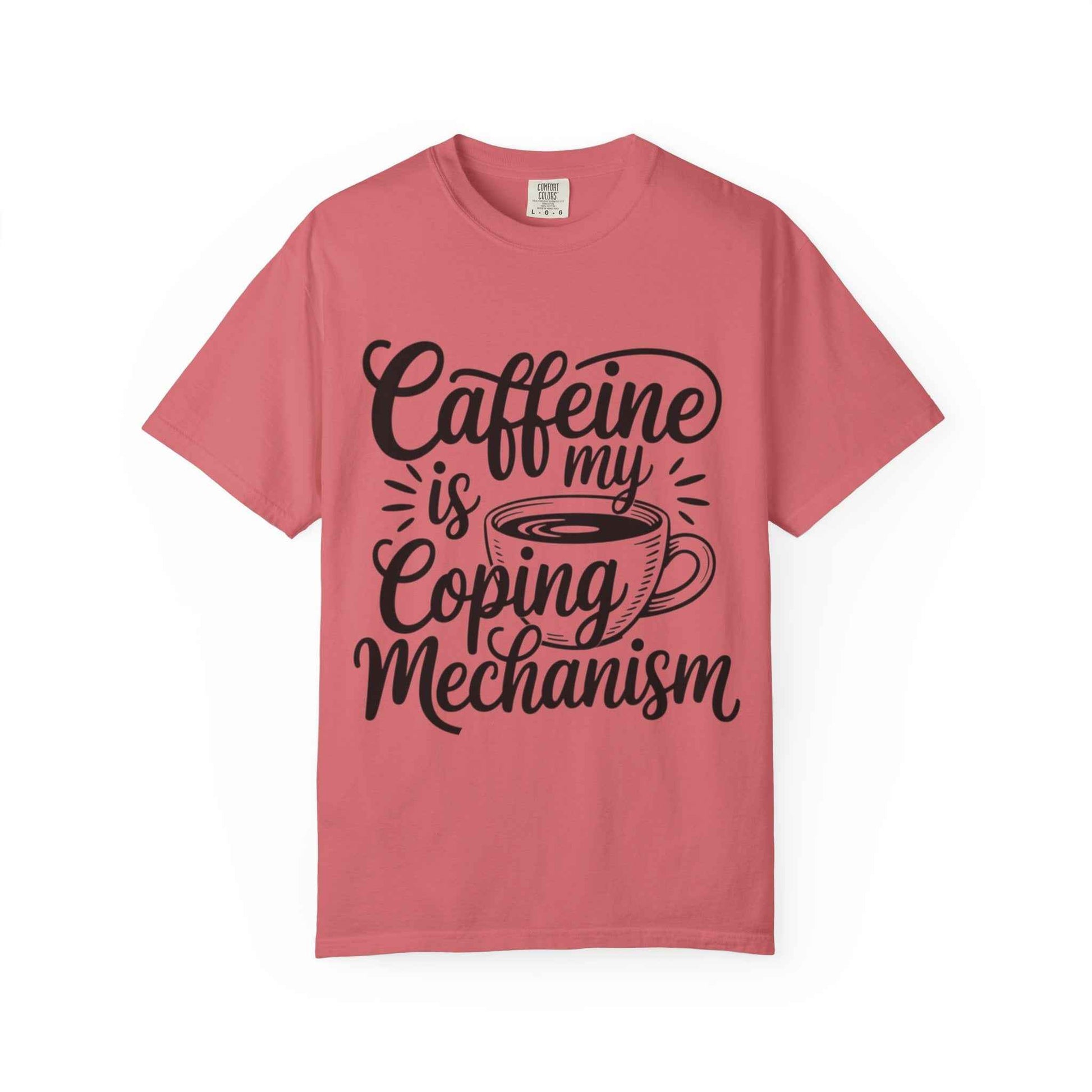 Caffeine is My Coping Mechanism Unisex T-Shirt | Funny Coffee Lover Tee