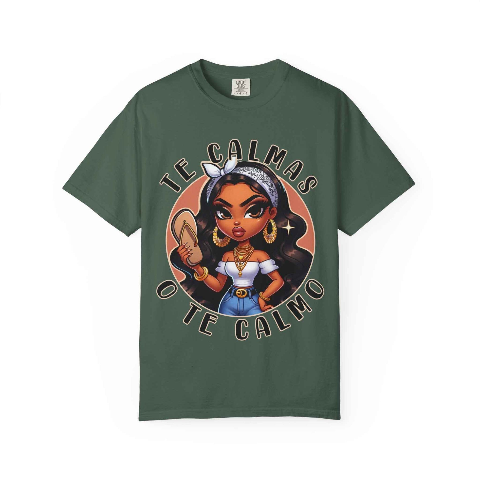 Te Calmas o Te Calmo Shirt – Latina Attitude Graphic Tee