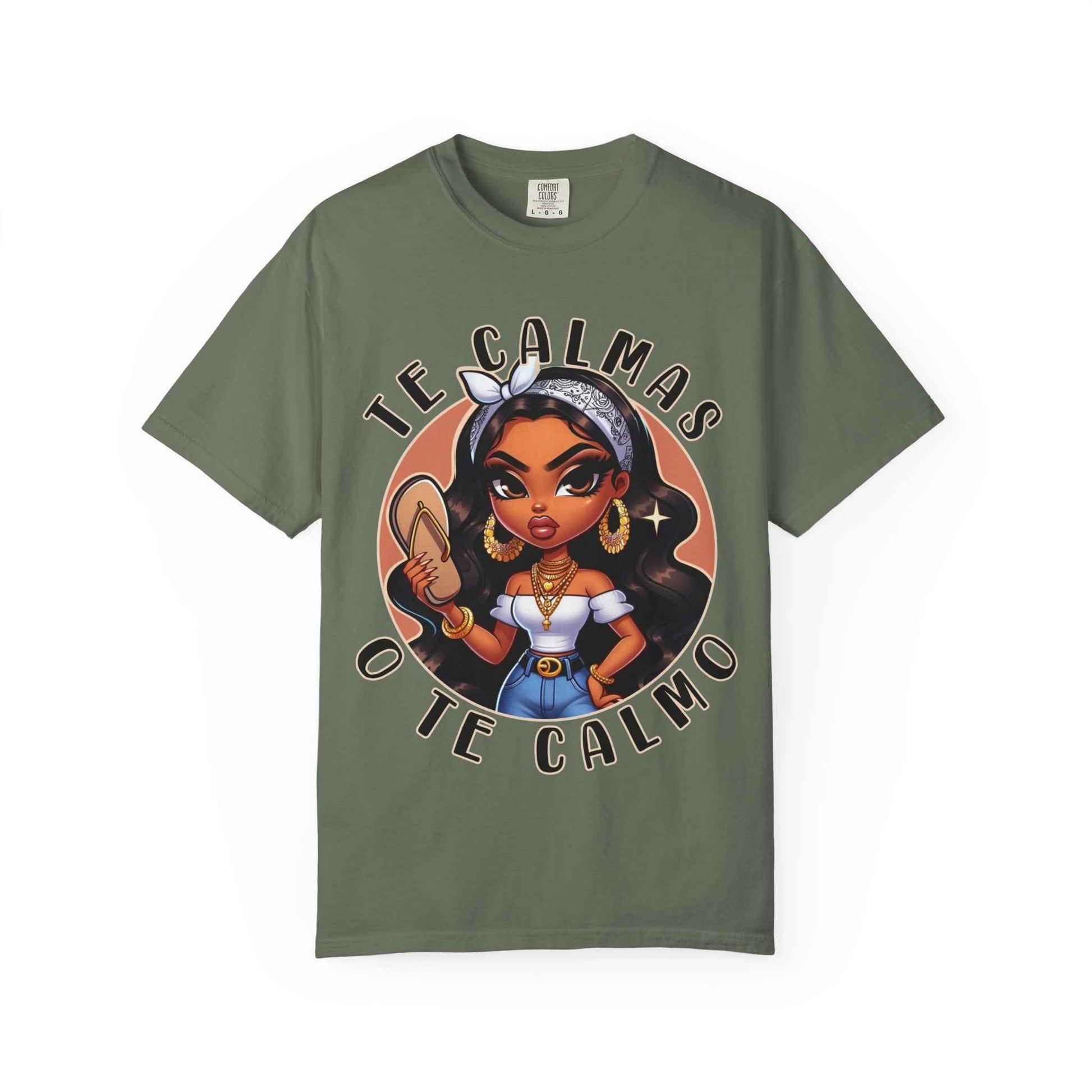 Te Calmas o Te Calmo Shirt – Latina Attitude Graphic Tee