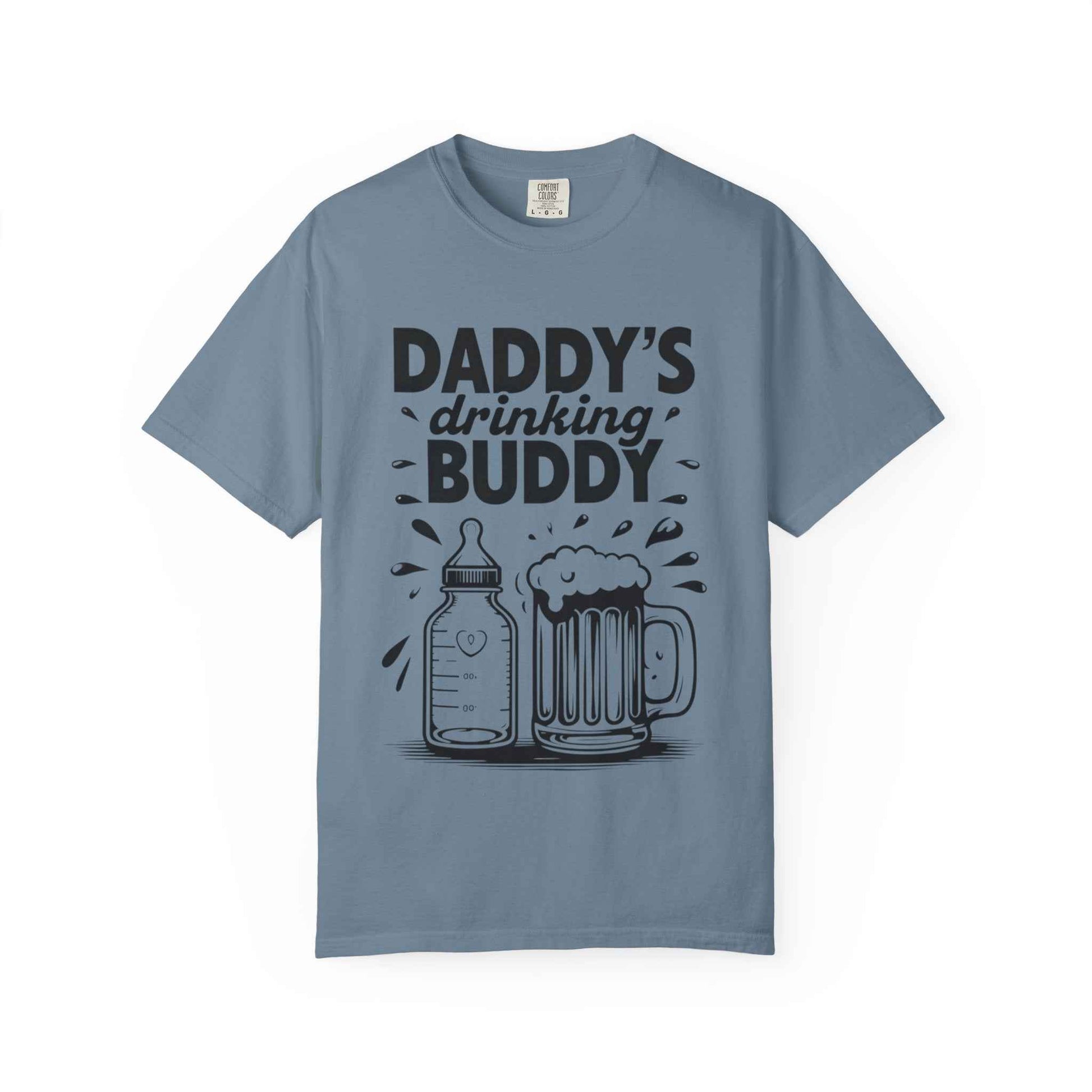 Daddy's Drinking Buddy T-Shirt