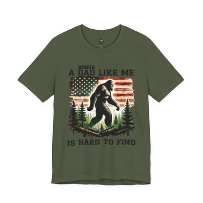 Bonus Dad Like Me Is Hard to Find Bigfoot T-Shirt | Funny Stepdad Sasquatch Shirt