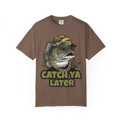 Catch Ya Later Fishing T-Shirt
